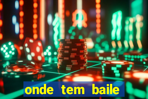 onde tem baile hoje em joinville